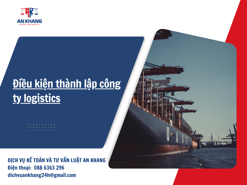 Điều kiện thành lập công ty logistics