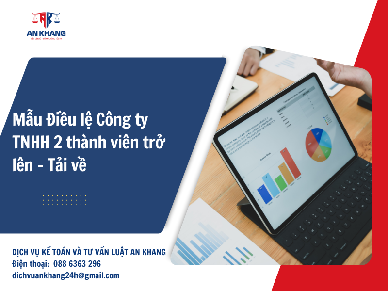 Mẫu Điều lệ Công ty TNHH 2 thành viên trở lên – Tải về