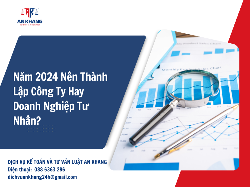 Năm 2024 nên thành lập công ty hay doanh nghiệp tư nhân?