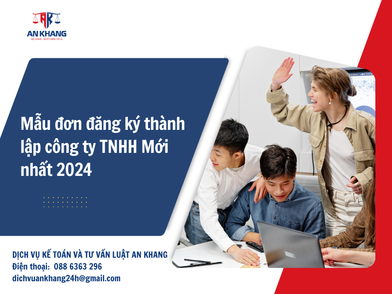 Mẫu đơn đăng ký thành lập công ty TNHH Mới nhất 2024