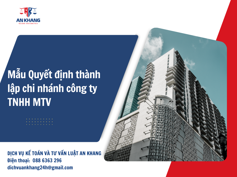 Mẫu Quyết định thành lập chi nhánh công ty TNHH MTV