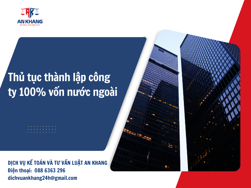 Thủ tục thành lập công ty 100% vốn nước ngoài