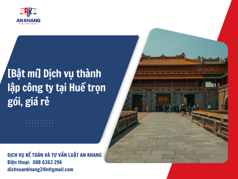 [Bật mí] Dịch vụ thành lập công ty tại Huế trọn gói, giá rẻ