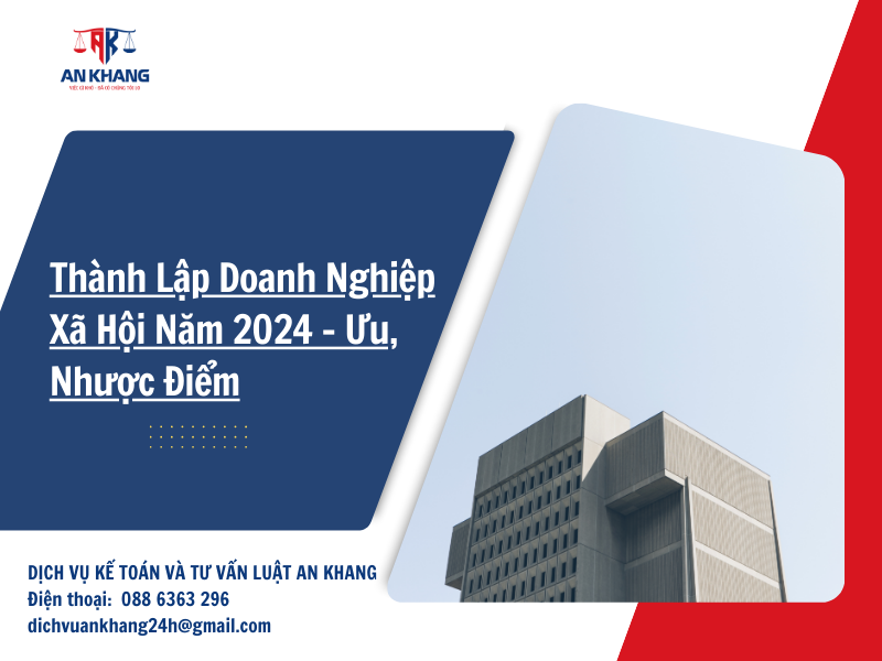 Thành Lập Doanh Nghiệp Xã Hội Năm 2024 – Ưu, Nhược Điểm