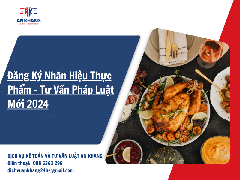 Đăng Ký Nhãn Hiệu Thực Phẩm – Tư Vấn Pháp Luật Mới 2024