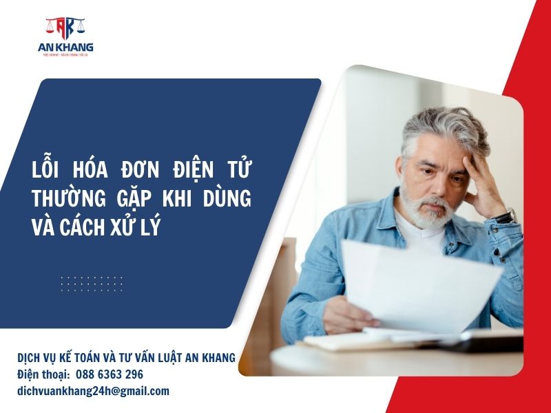 Lỗi hóa đơn điện tử thường gặp khi dùng và cách xử lý