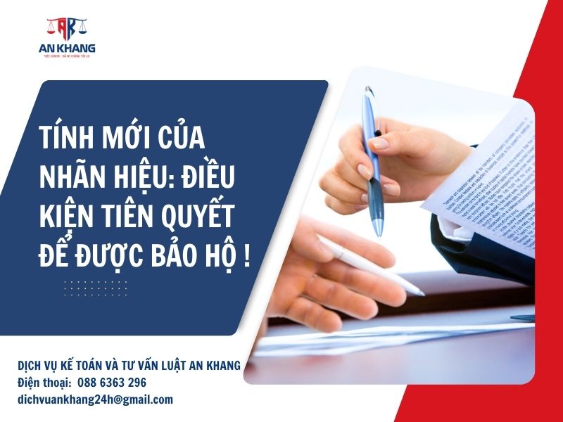 Tính mới của nhãn hiệu: Điều kiện tiên quyết để được bảo hộ