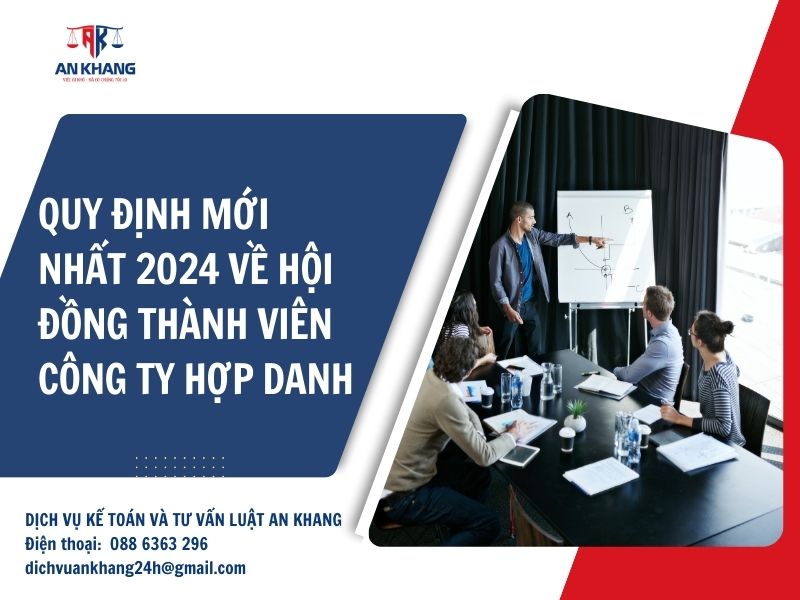 Quy định mới nhất 2024 về hội đồng thành viên công ty hợp danh