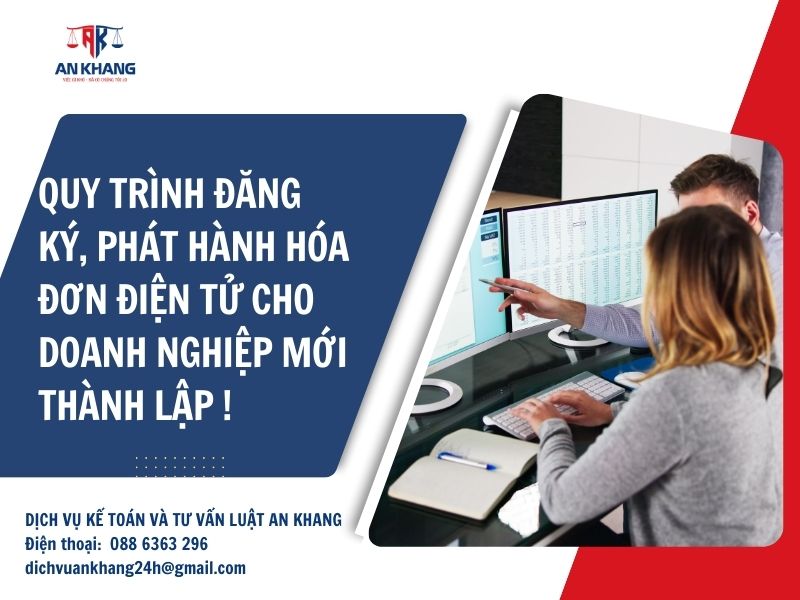 Quy trình đăng ký, phát hành hóa đơn điện tử cho doanh nghiệp mới thành lập