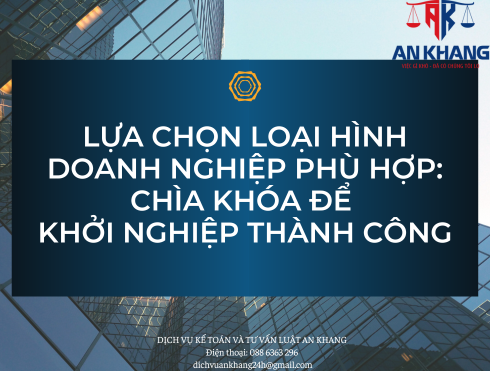 Lựa chọn loại hình doanh nghiệp phù hợp: Chìa khóa để khởi nghiệp thành công