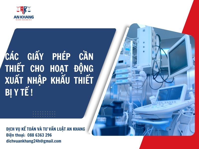 Các giấy phép cần thiết cho hoạt động xuất nhập nhập khẩu y tế