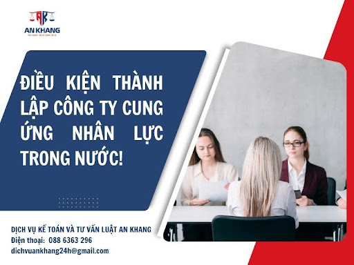 Điều kiện thành lập công ty cung ứng nhân lực trong nước