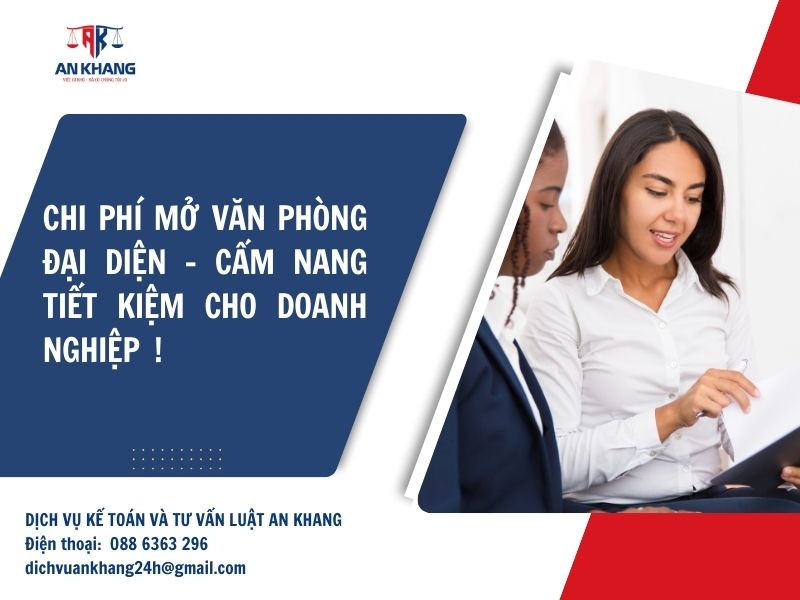 Chi phí mở văn phòng đại diện: Cẩm nang tiết kiệm cho doanh nghiệp