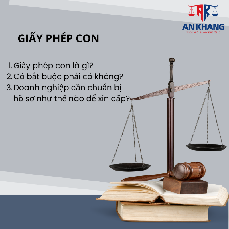Giấy Phép Con Là Gì? Đặc Điểm, Trường Hợp Cần Xin Và Hồ Sơ Đăng Ký Chuẩn Nhất