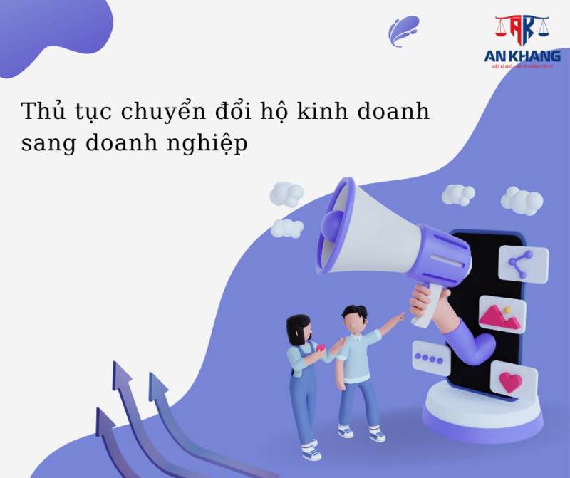 thủ tục chuyển đổi hộ kinh doanh sang doanh nghiệp