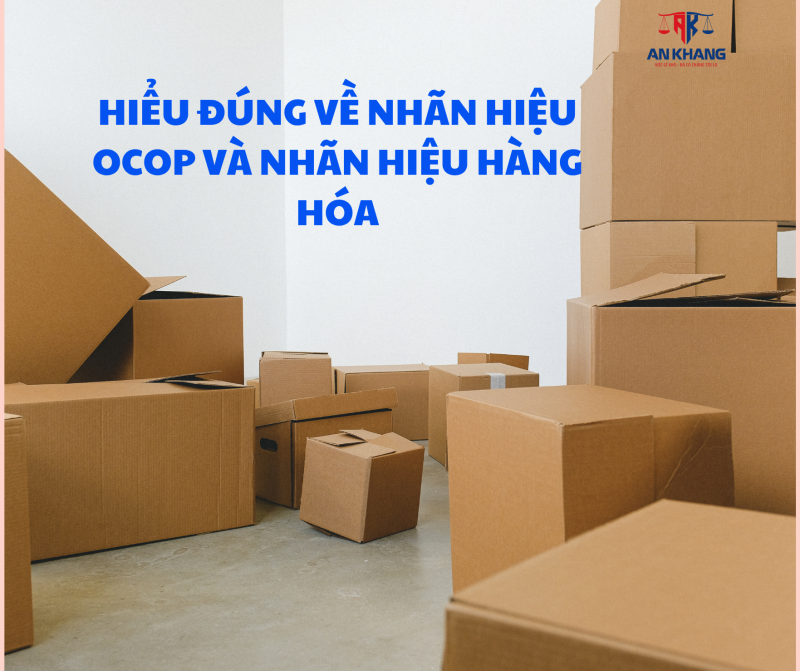 Hiểu đúng về nhãn hiệu OCOP và nhãn hiệu hàng hóa
