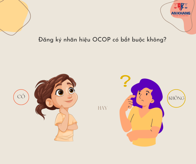  Đăng ký nhãn hiệu OCOP có bắt buộc không?