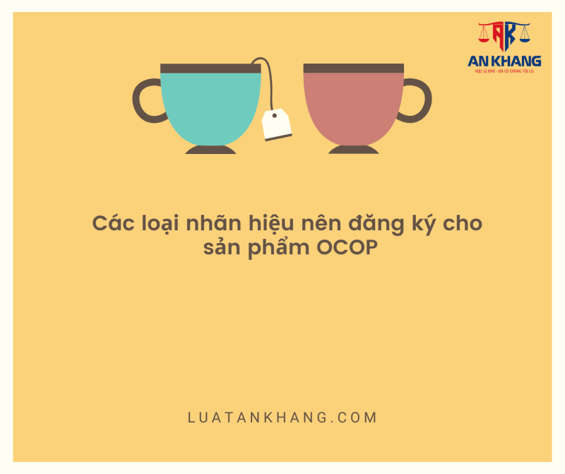 Các loại nhãn hiệu nên đăng ký cho sản phẩm OCOP