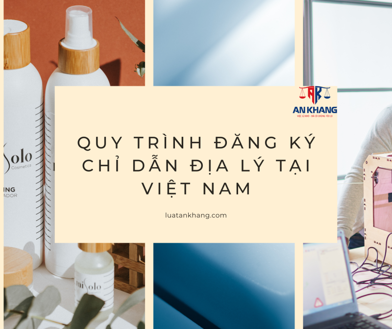 Quy trình đăng ký chỉ dẫn địa lý tại Việt Nam