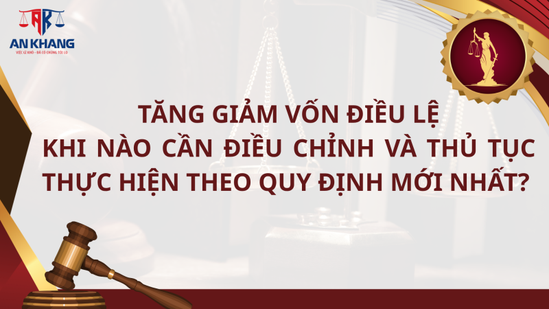 tăng giảm vốn điều lệ