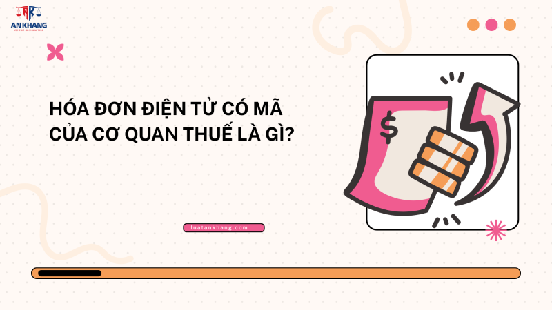Hóa đơn điện tử có mã của cơ quan thuế
