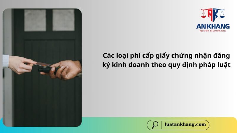 phí cấp giấy chứng nhận đăng ký kinh doanh