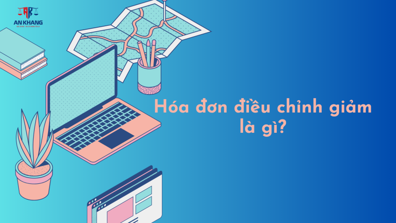 Hóa đơn điều chỉnh giảm