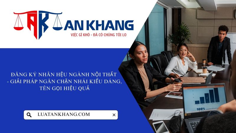 Đăng ký nhãn hiệu ngành nội thất