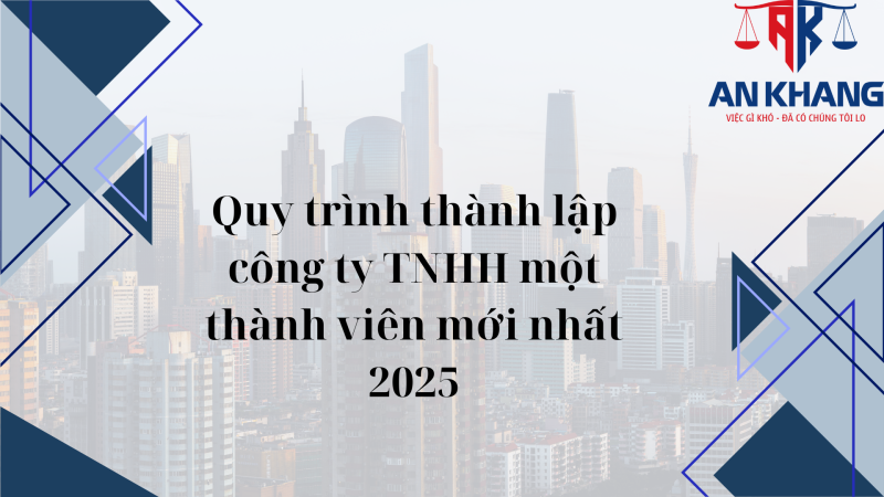 Quy trình thành lập công ty TNHH một thành viên