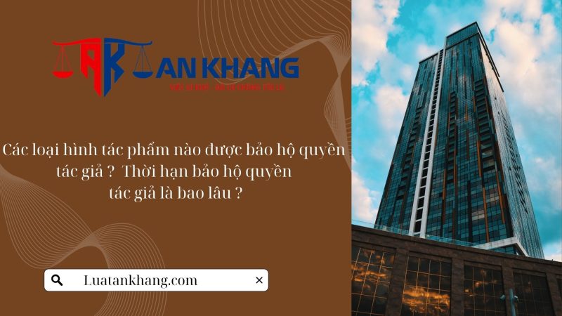 Các loại hình tác phẩm được bảo hộ quyền tác giả