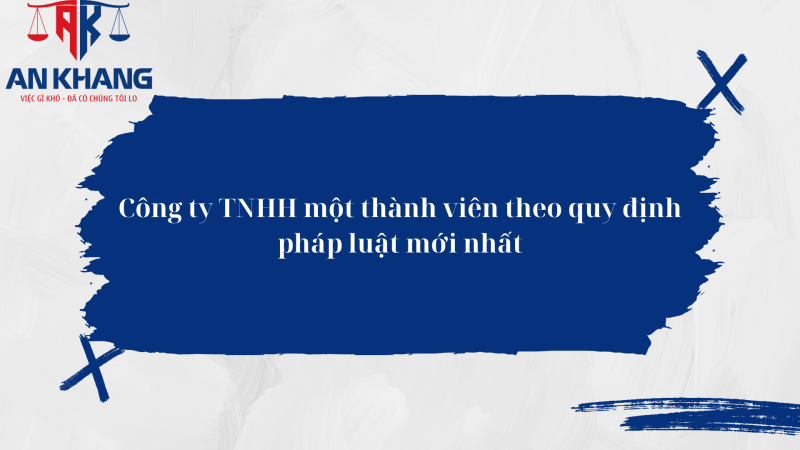 Công ty TNHH một thành viên