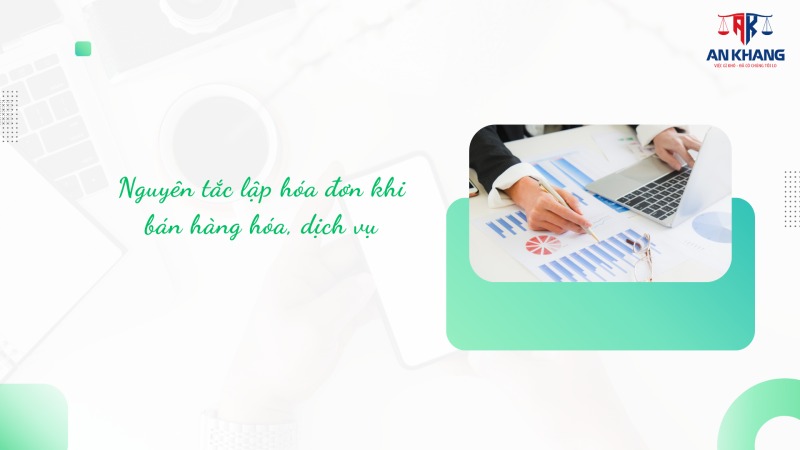 Nguyên tắc lập, quản lý, sử dụng hóa đơn