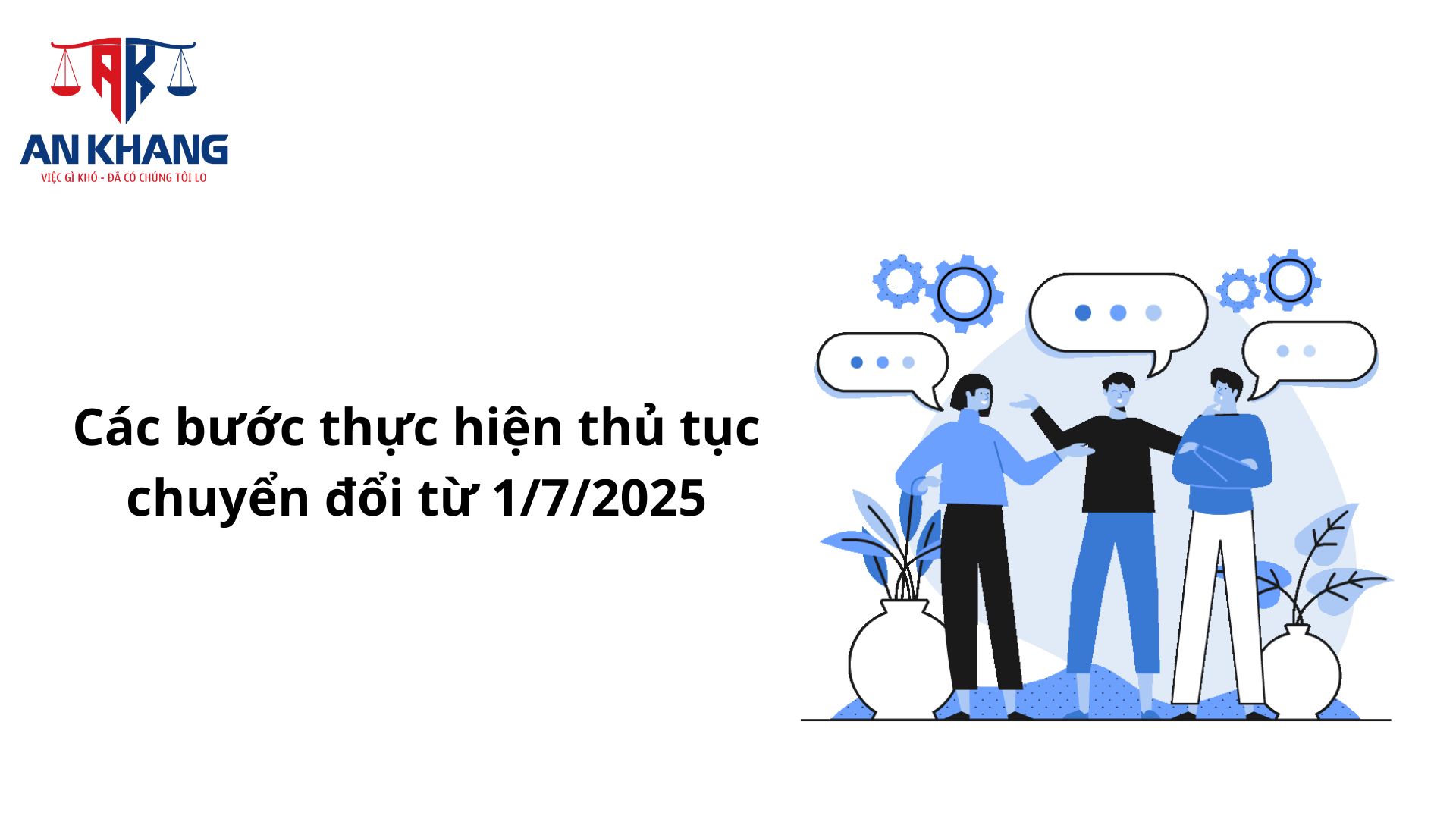 Hướng dẫn đăng ký thành lập doanh nghiệp trên cơ sở chuyển đổi từ hộ kinh doanh từ 1/7/2025