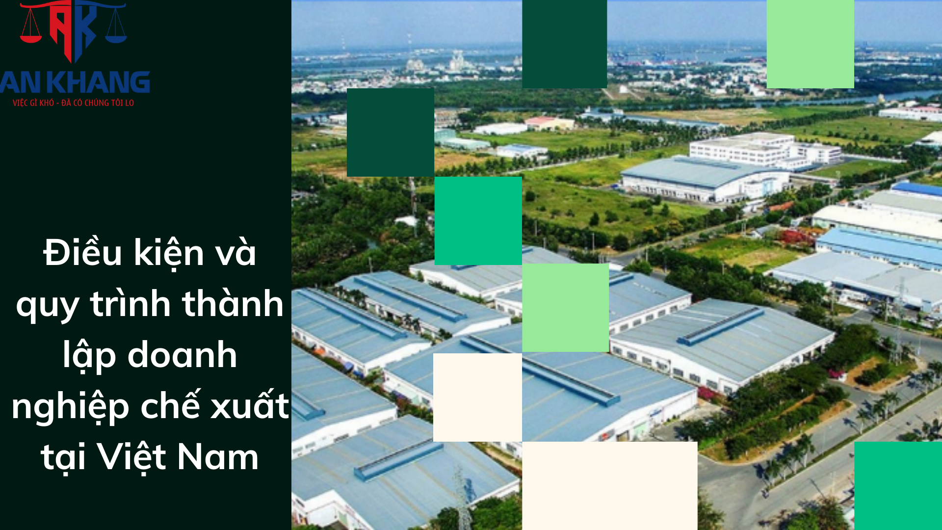 Điều kiện và quy trình thành lập doanh nghiệp chế xuất tại Việt Nam