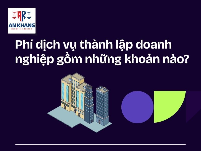 phí dịch vụ thành lập doanh nghiệp