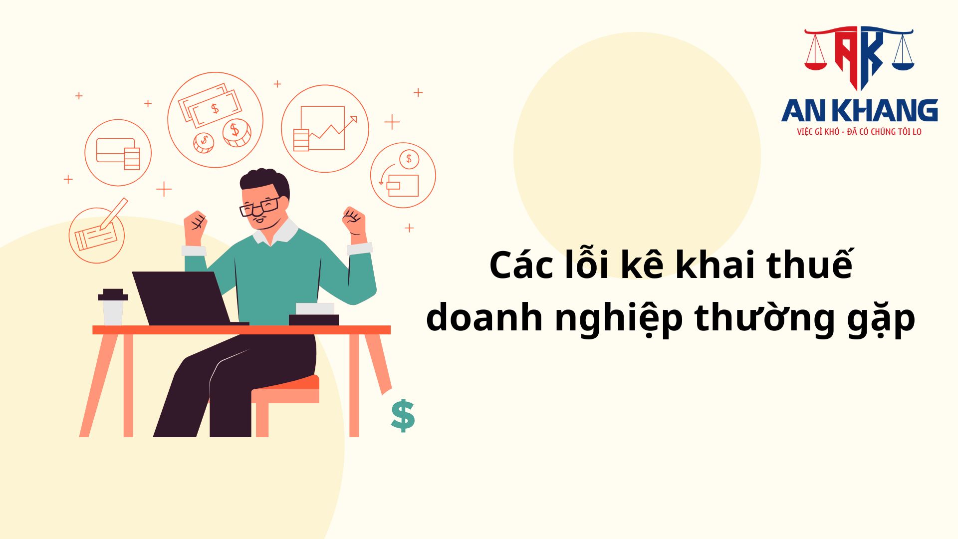 Các lỗi kê khai thuế doanh nghiệp thường gặp và giải pháp phòng tránh hiệu quả