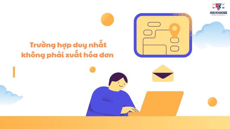 Trường hợp nào không phải xuất hóa đơn
