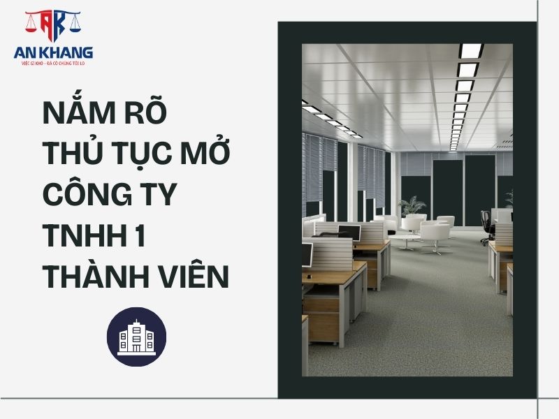 Mở công ty TNHH 1 thành viên