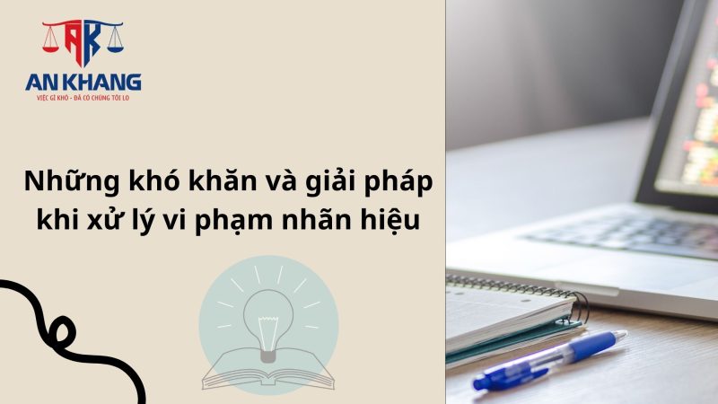 Xử lý vi phạm nhãn hiệu