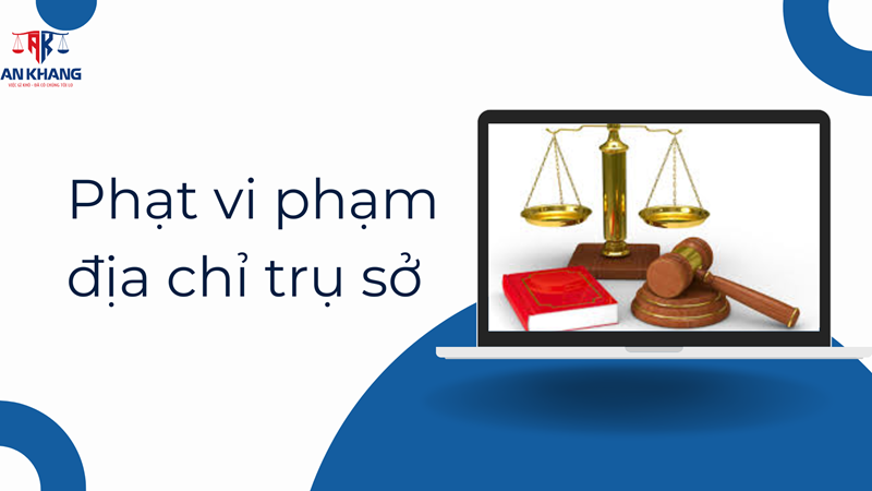 Vi phạm về địa chỉ trụ sở doanh nghiệp