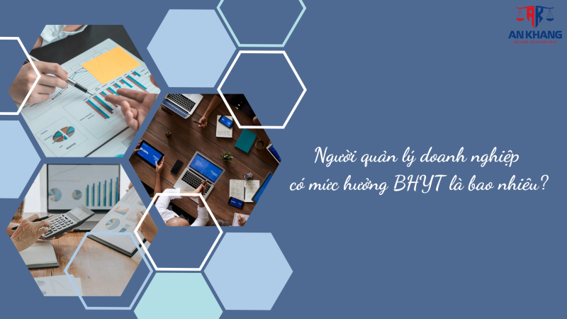 Người quản lý doanh nghiệp có mức hưởng BHYT là bao nhiêu?