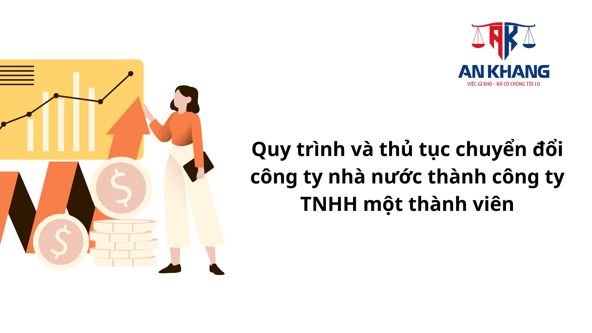 Chuyển đổi công ty nhà nước sang công ty TNHH một thành viên: Hướng dẫn chi tiết mới nhất