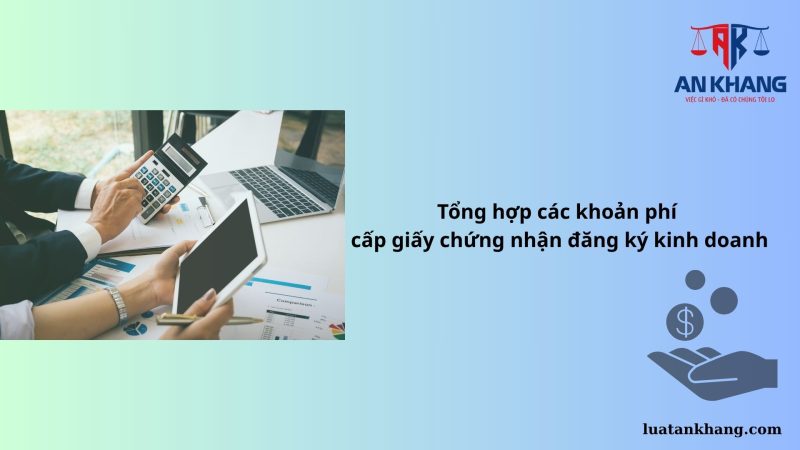phí cấp giấy chứng nhận đăng ký kinh doanh