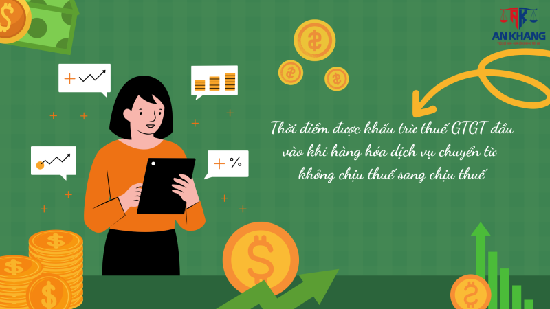 Hàng hóa dịch vụ chuyển từ không chịu thuế sang chịu thuế: Quy định khấu trừ thuế GTGT đầu vào mới nhất 2025