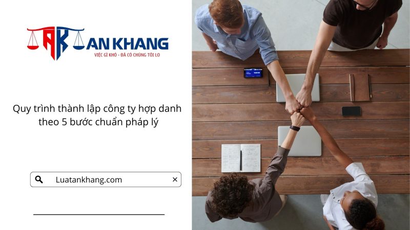 Quy trình thành lập công ty hợp danh