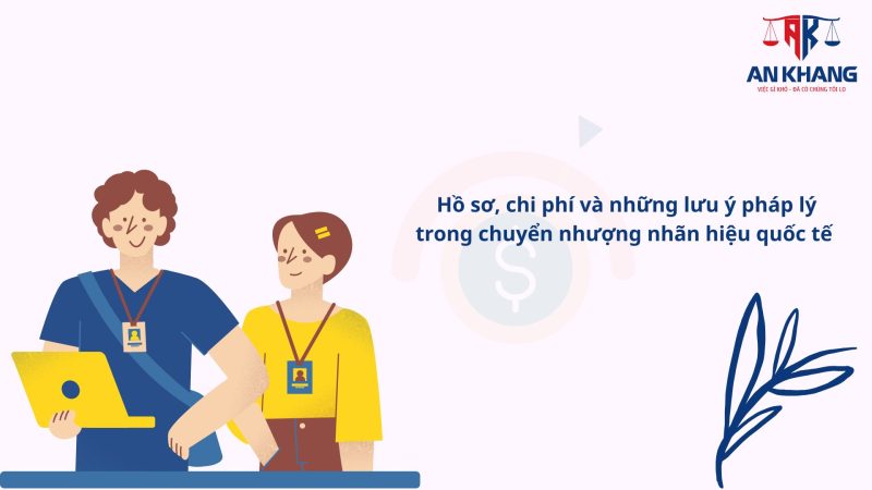 hồ sơ chuyển nhượng nhãn hiệu quốc tế
