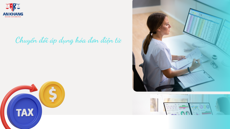 Chuyển đổi áp dụng hóa đơn điện tử 