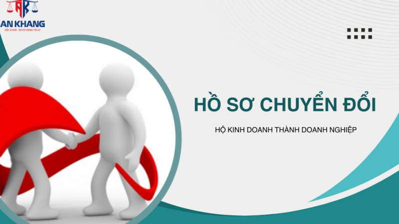 Chuyển đổi hộ kinh doanh thành doanh nghiệp