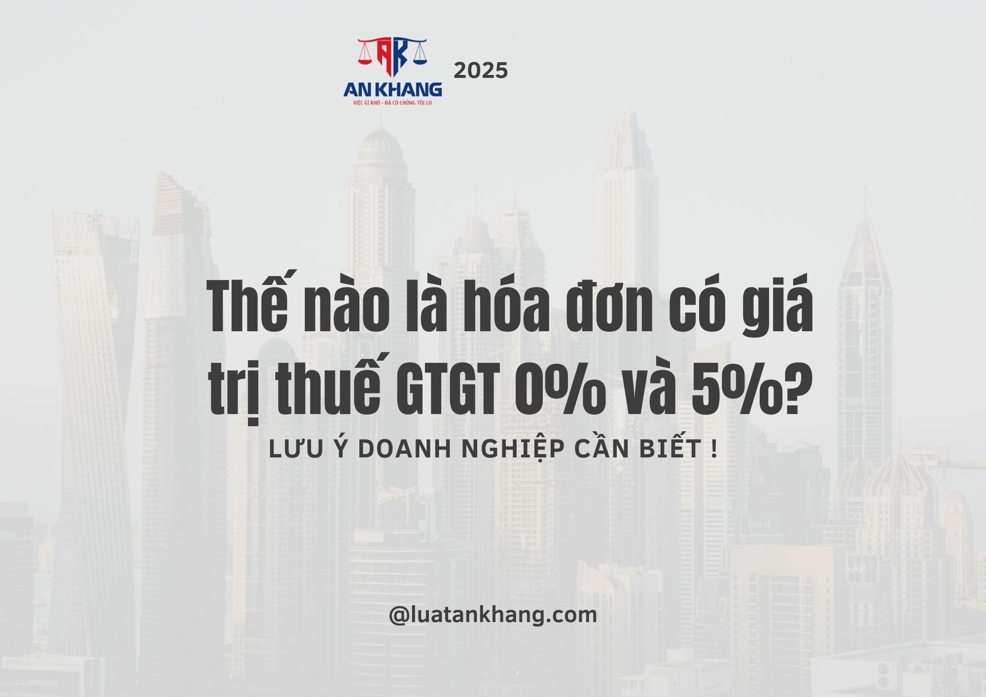 Thế nào là hóa đơn có giá trị thuế GTGT 0% và 5%? Doanh nghiệp cần biết gì để kê khai đúng và tránh bị phạt ?