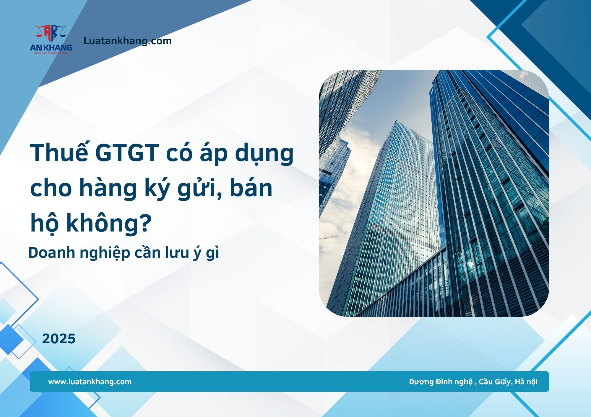 Thuế GTGT có áp dụng cho hàng ký gửi, bán hộ không? Doanh nghiệp cần lưu ý gì